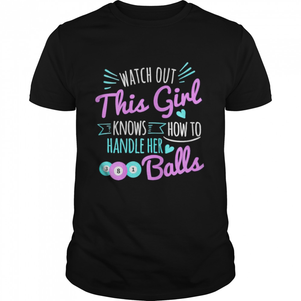 This girl knows how to handle her pool balls billiard shirt Classic Men's T-shirt