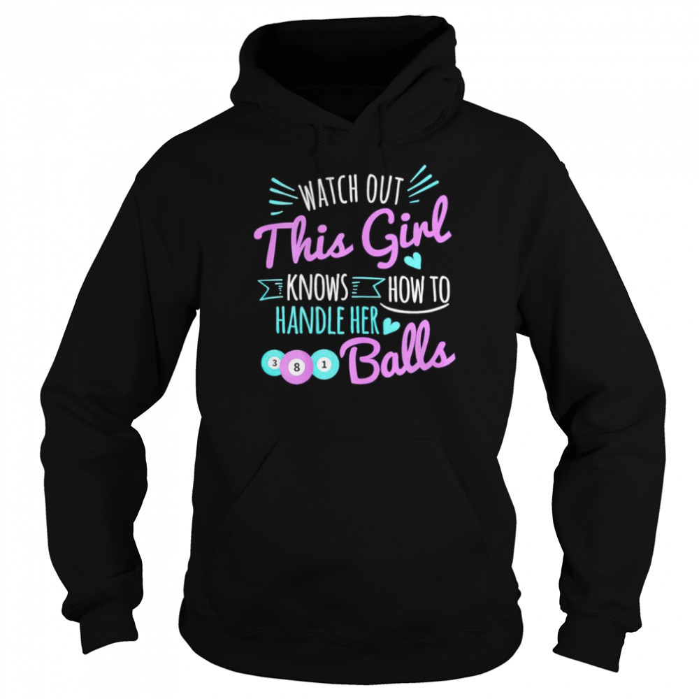 This girl knows how to handle her pool balls billiard shirt Unisex Hoodie