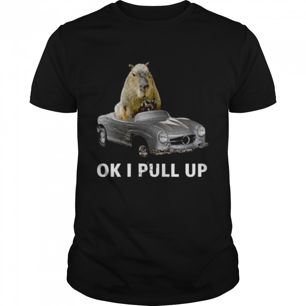 Capy Car Ok I Pull Up shirt Classic Men's T-shirt
