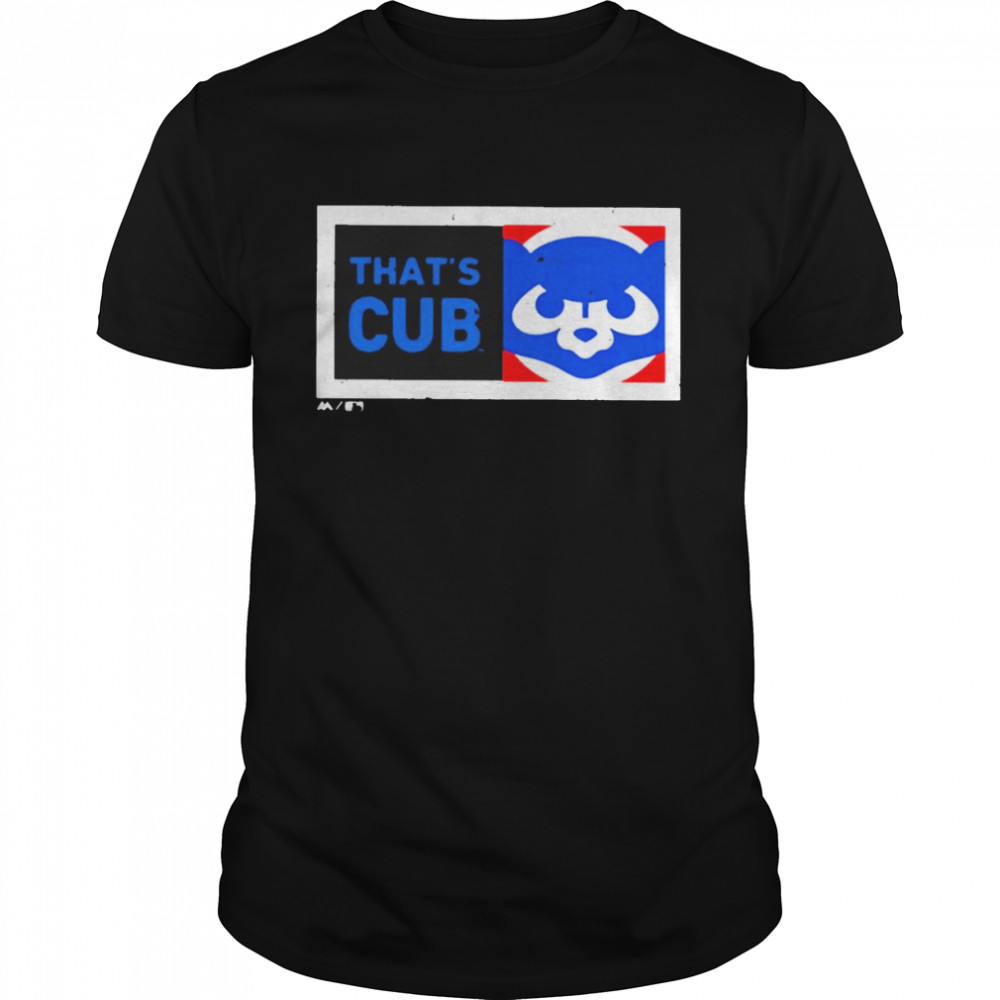 Chicago Cubs that’s cub T-shirt Classic Men's T-shirt