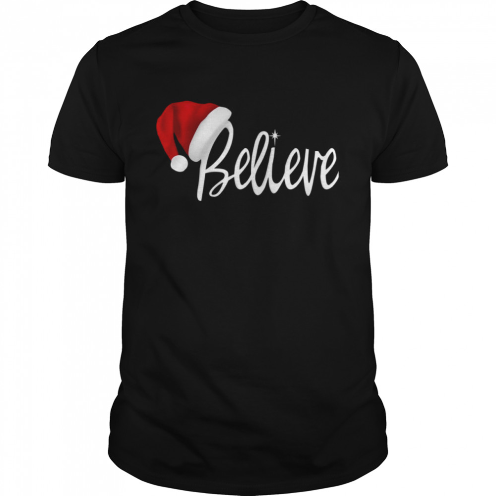 Christmas Believe In Santa Claus The Polar Express shirt