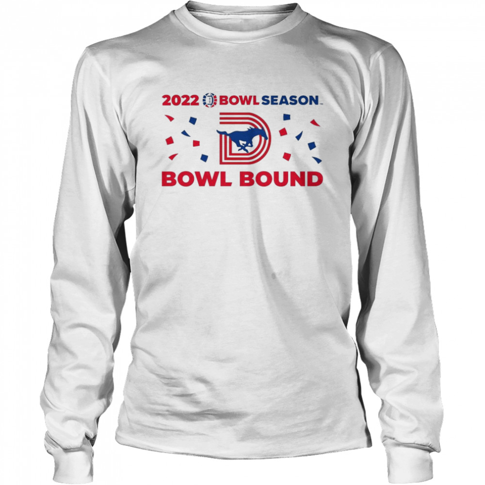 SMU Mustang 2022 Bowl Season Bowl Considered shirt Long Sleeved T-shirt