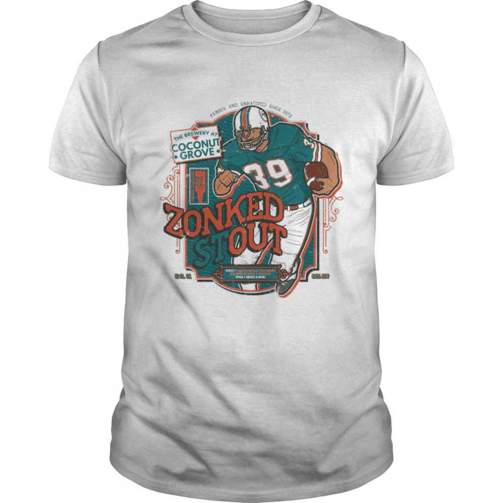 Miami Dolphins Larry Csonka Zonked Stout Shirt