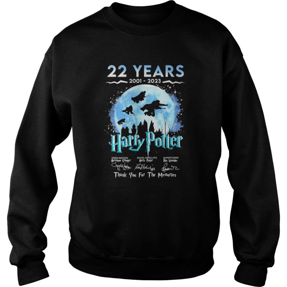 22 Years 1001-2023 Harru Potter Watson Radcliffe Grint Thank You For The Memories Signatures  Unisex Sweatshirt