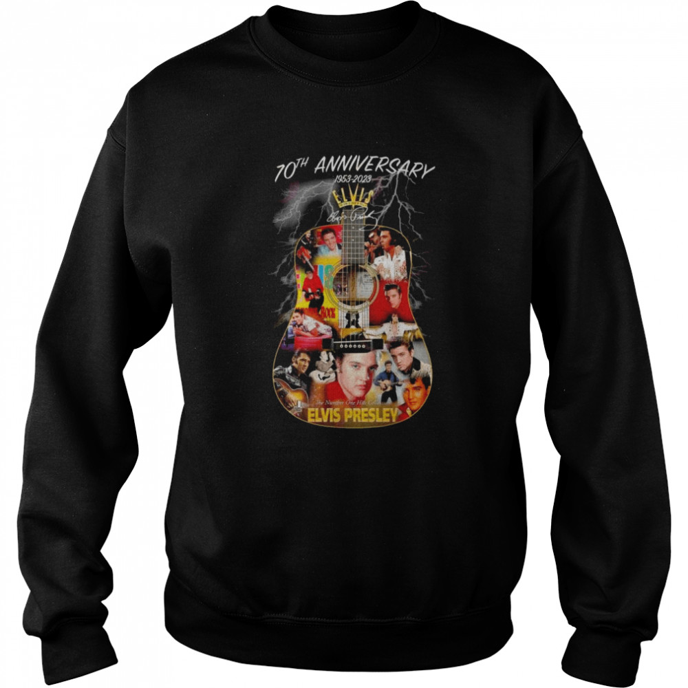 70th Anniversary 1953 – 2023 The Number One Hits Collection Elvis Presley Signature  Unisex Sweatshirt