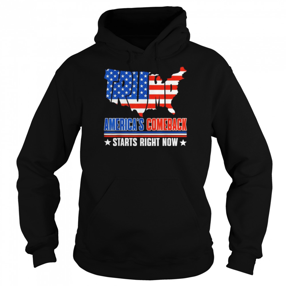 America’s comeback starts right now support Trump 2024 shirt Unisex Hoodie