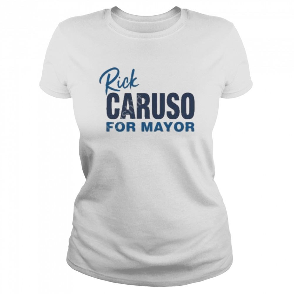 david turkell rick caruso for mayor new shirt classic womens t shirt