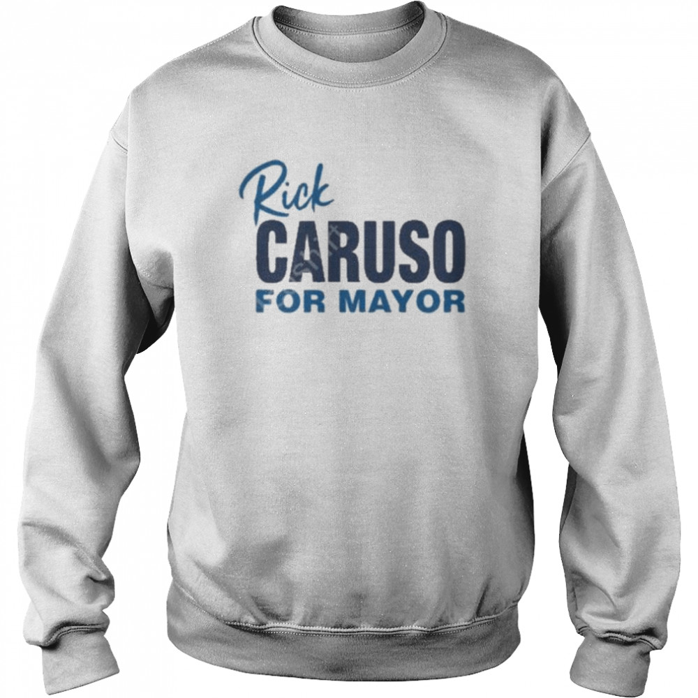 david turkell rick caruso for mayor new shirt unisex sweatshirt