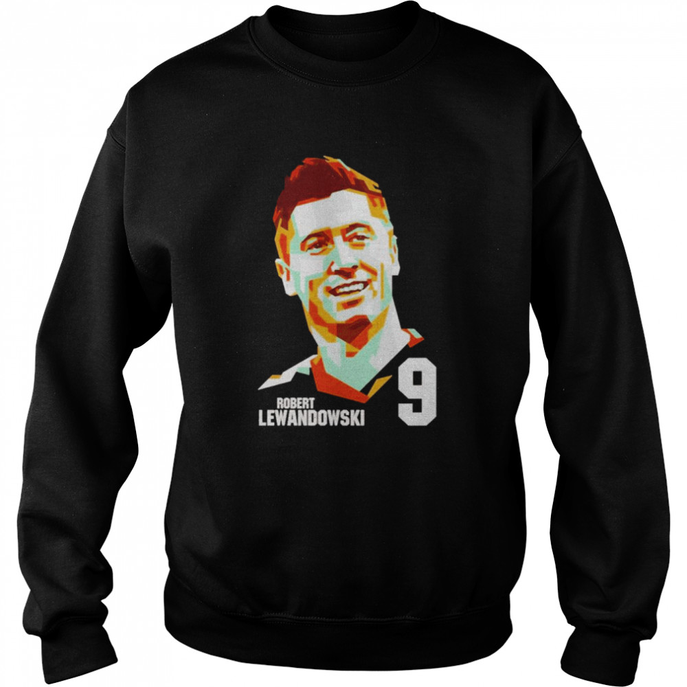 Footballer Robert Lewandowski art 9 t-shirt Unisex Sweatshirt
