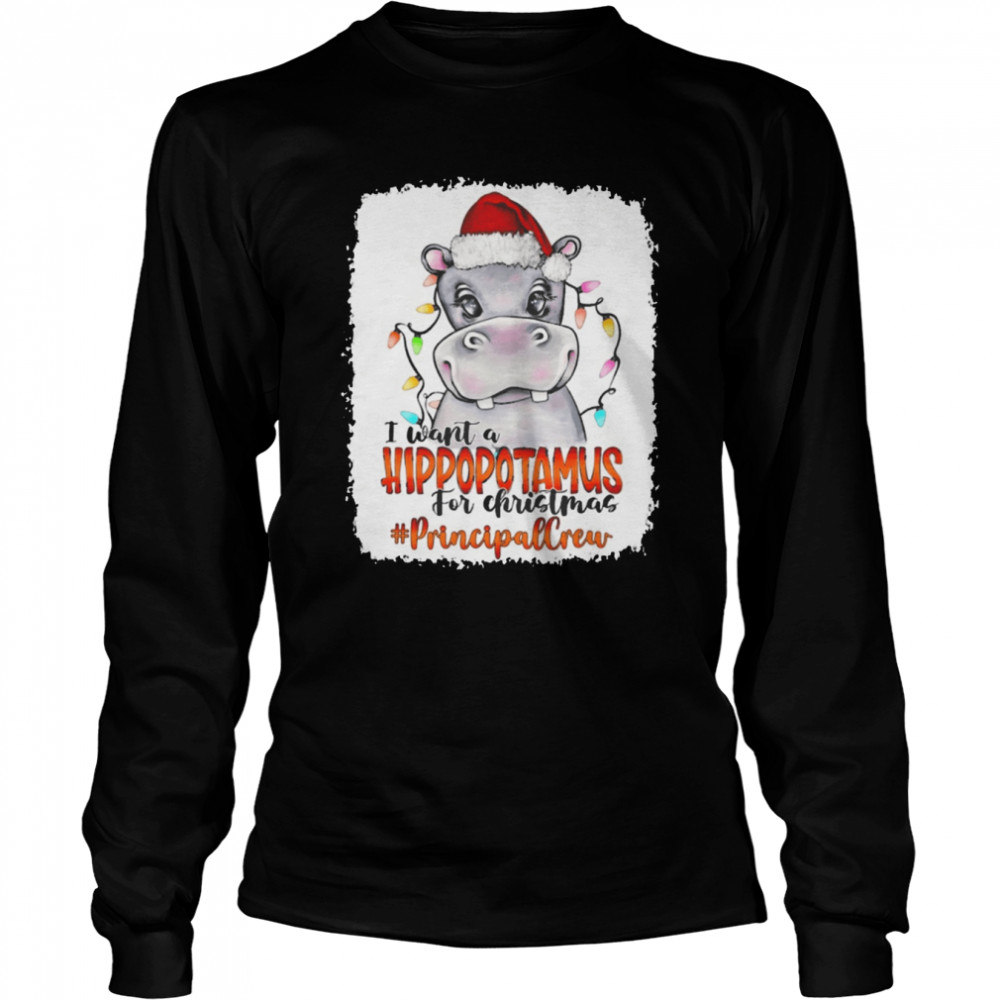 santa hoppo i want a hippopotamus for christmas principal crew light long sleeved t shirt