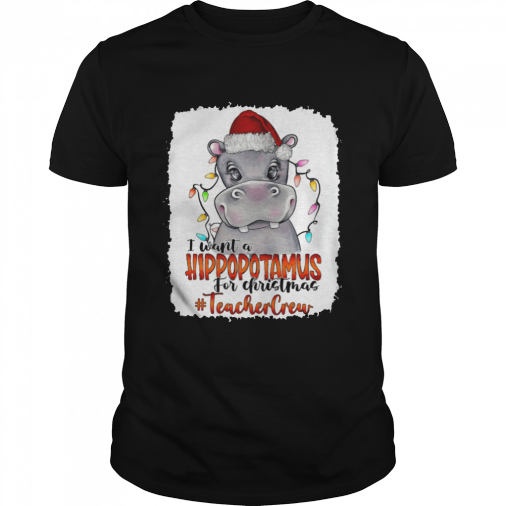 Santa Hoppo I Want A Hippopotamus For Christmas Teacher Crew Light  Classic Men's T-shirt