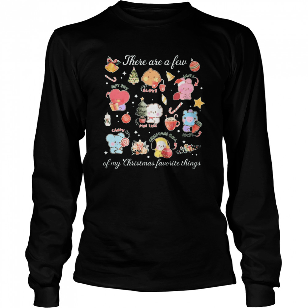 stickers there are a few of my christmas favorite things long sleeved t shirt