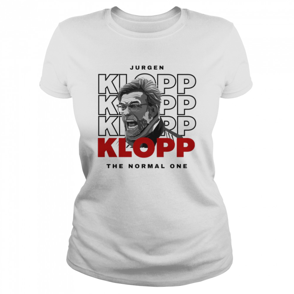 the normal one jurgen klopp shirt classic womens t shirt