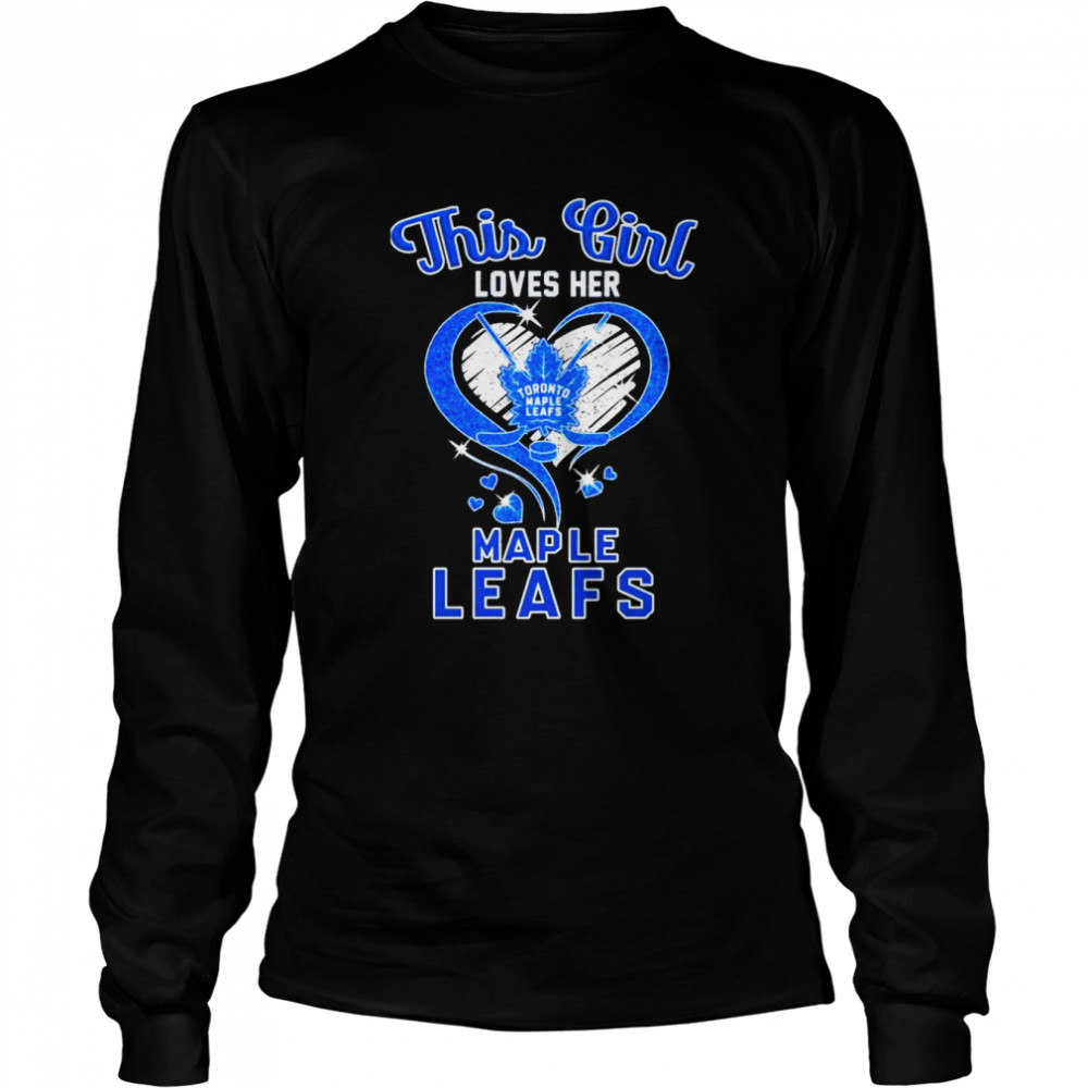 This Girl Loves Her Toronto Maple Leafs  Long Sleeved T-shirt