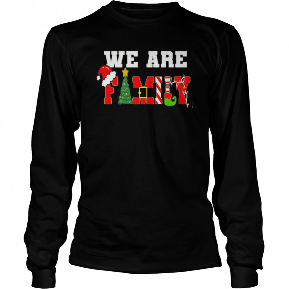 We are family Christmas hat and tree t-shirt Long Sleeved T-shirt