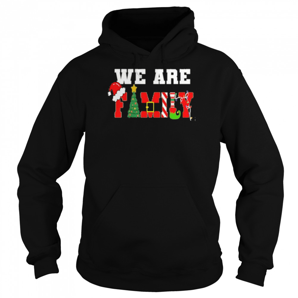 we are family christmas hat and tree t shirt unisex hoodie