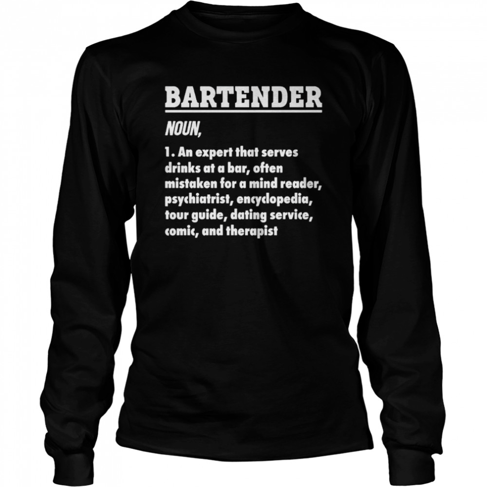 Bartender  Long Sleeved T-shirt
