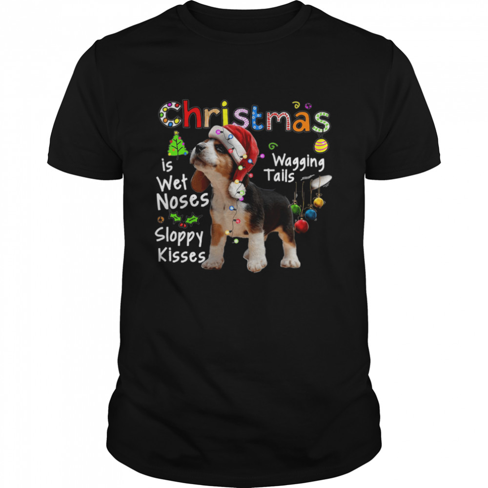 Beagle Santa Christmas Is Wet Noses Wagging Tails Sloppy Kisses Light shirt Classic Men's T-shirt