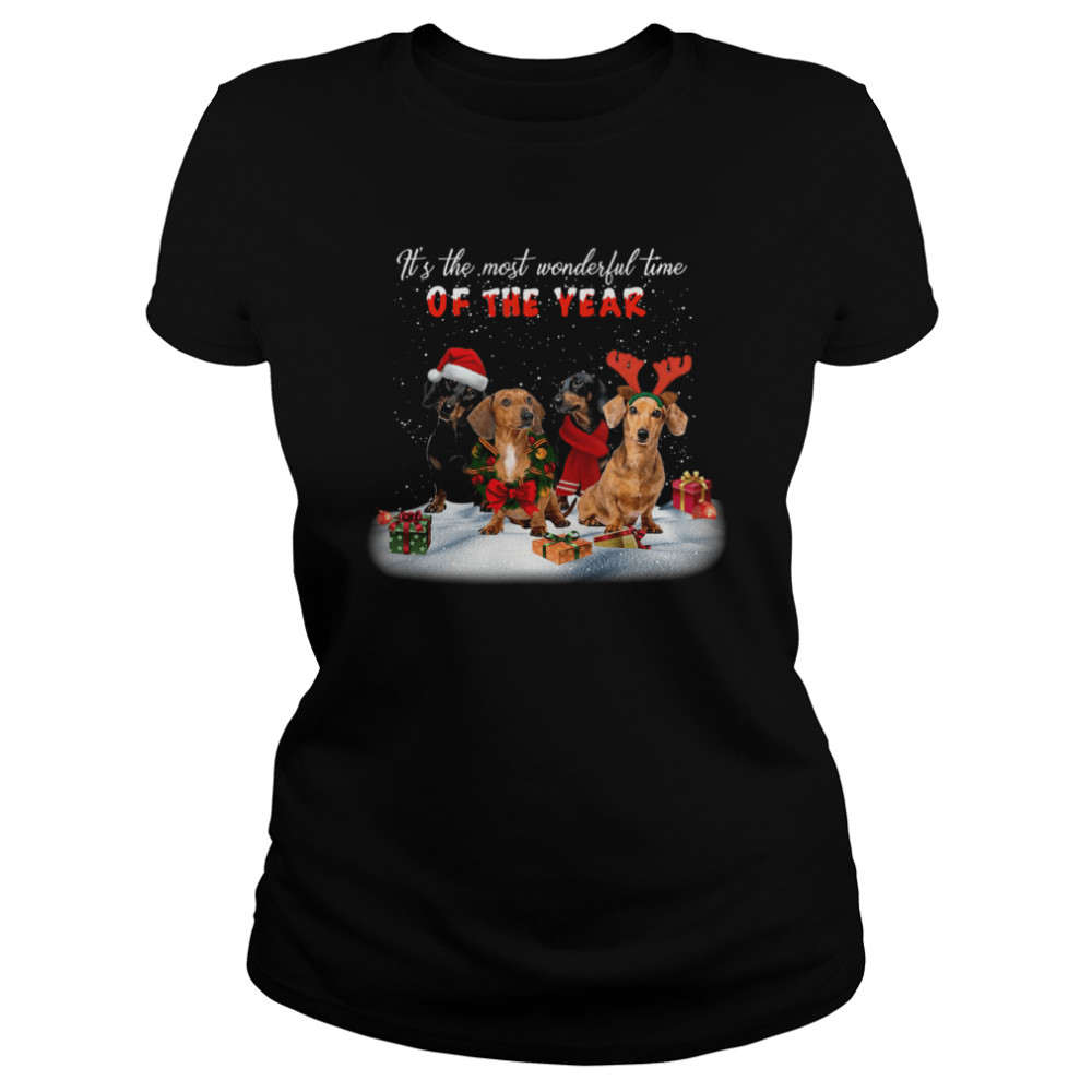 Dachshunds It’s The Most Wonderful Time Of The Year Merry Christmas Gift shirt Classic Women's T-shirt