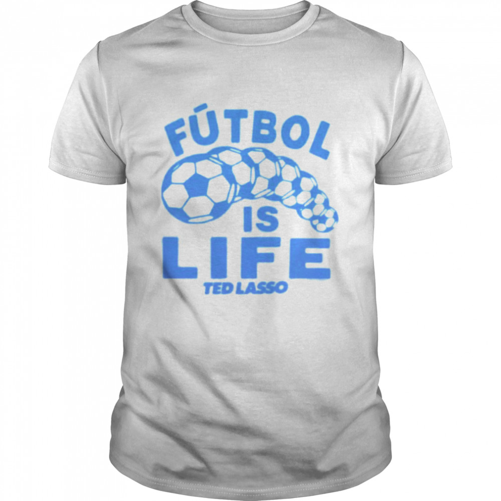 futbol is lifeTed Lasso shirt Classic Men's T-shirt