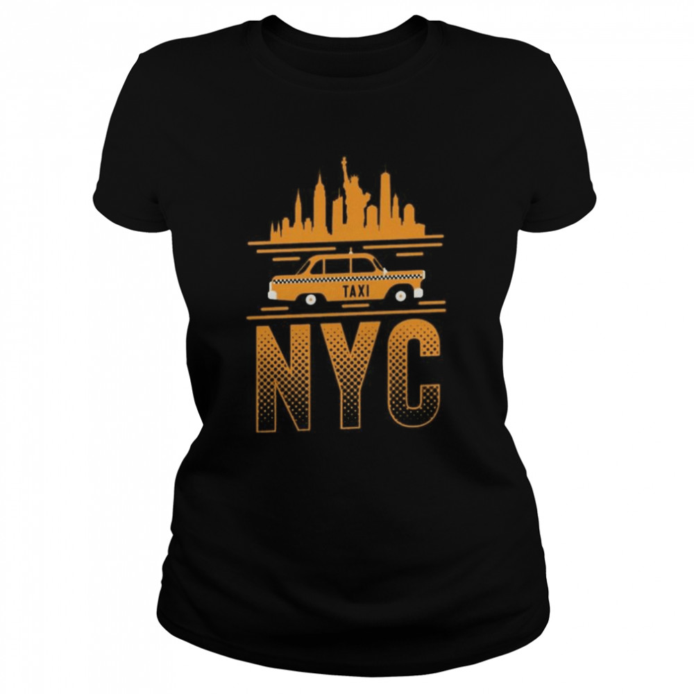 God of liberty nyc taxi 2022 shirt (1) Classic Women's T-shirt