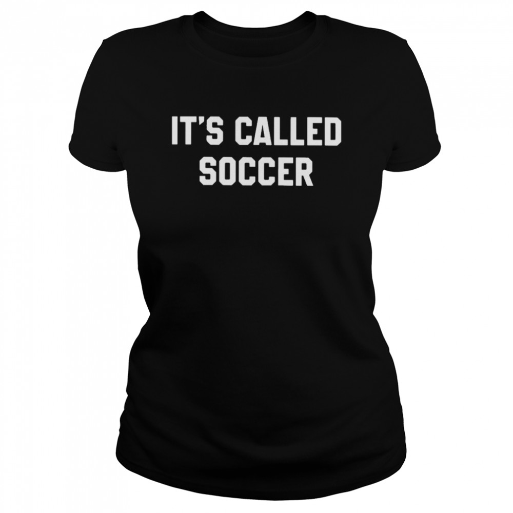 It’s called soccer T-shirt Classic Women's T-shirt