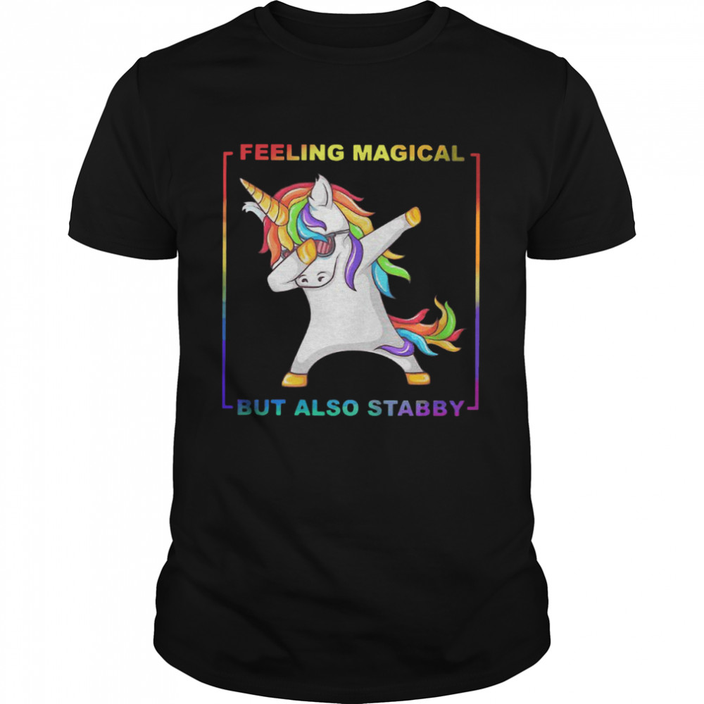 LGBT Unicorn Dabbing Feeling Magical But Also Stabby  Classic Men's T-shirt