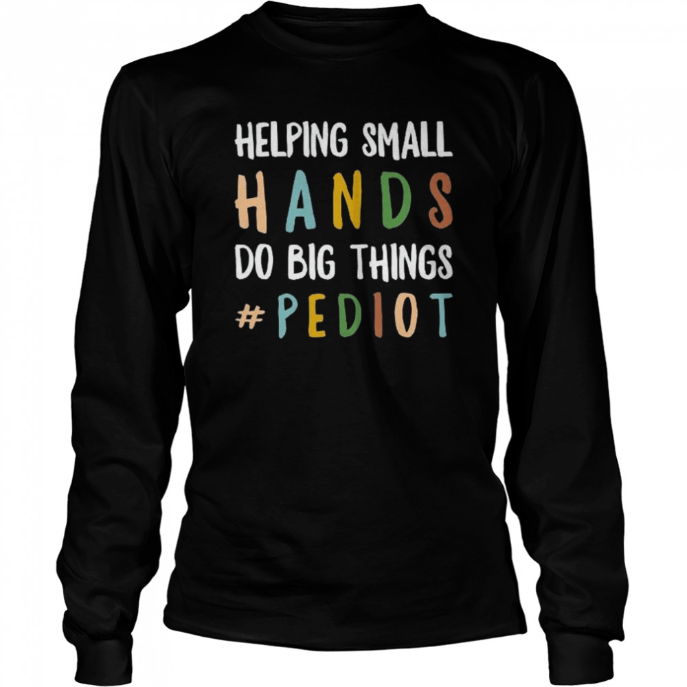 Pediatric Occupational Therapist  Long Sleeved T-shirt