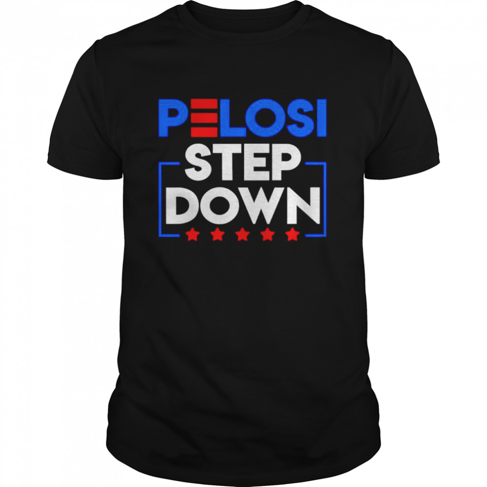 Pelosi Step Down Democrat House 2022 2023 shirt Classic Men's T-shirt