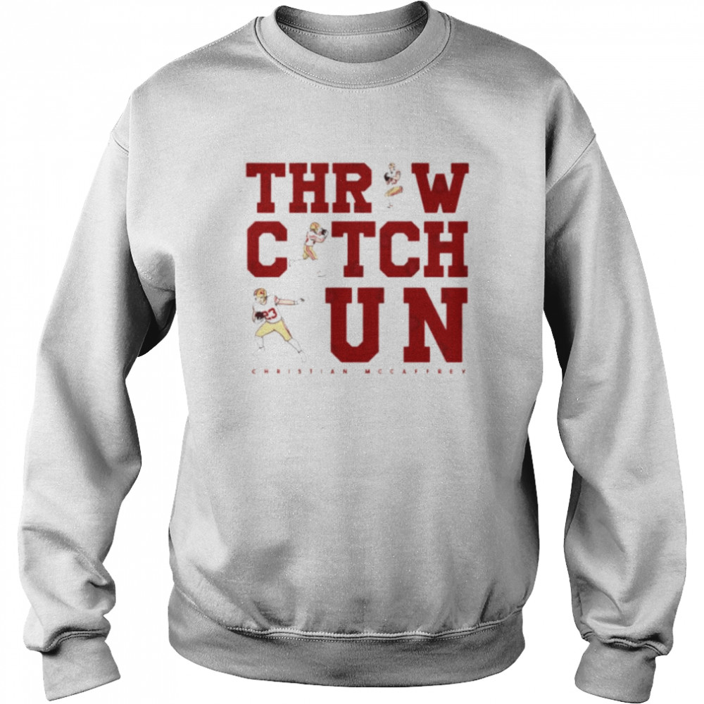 Awesome christian Mccaffrey 23 run catch and throw San Francisco 49ers shirt Unisex Sweatshirt